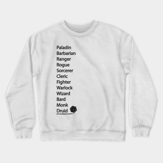 D&D Classes Crewneck Sweatshirt by StormTrooperSlushi